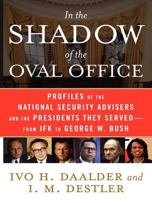 cover image of In the Shadow of the Oval Office